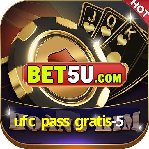 ufc pass gratis